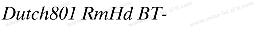 Dutch801 RmHd BT字体转换